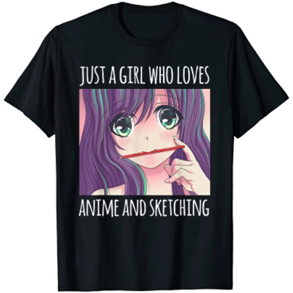 

Just A Girl Who Loves Anime and Sketching Drawing Girls Gift Women T-Shirt Graphic T Shirts Anime Clothes Cotton Four Seasons