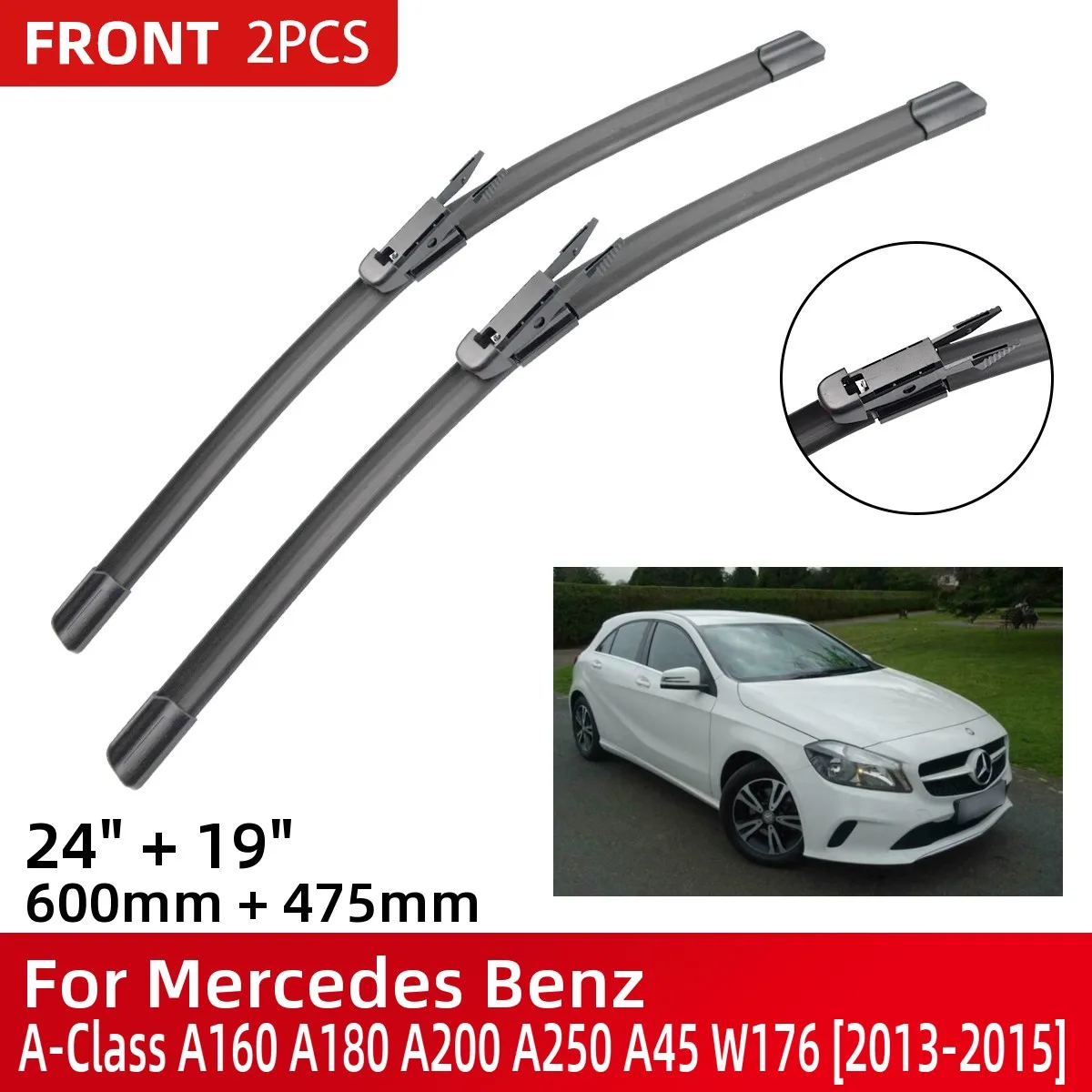 

Front Wiper Blades For Mercedes Benz A-Class A160 A180 A200 A250 A45 W176 2013-2015 Windshield Windscreen Window 24"+19" 2015