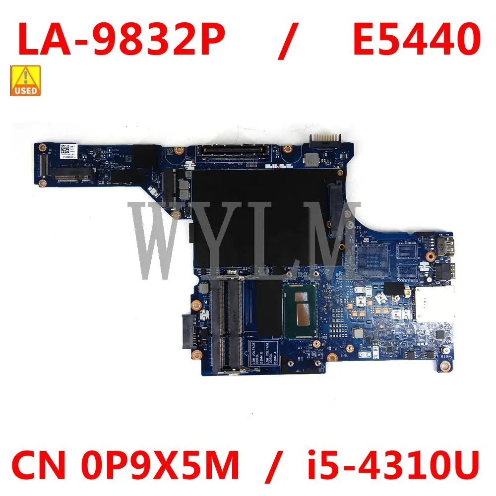 

VAW30 LA-9832P материнская плата I5-4310U CN 0P9X5M P9X5M для DELL Latitude E5440 Материнская плата ноутбука OK б/у