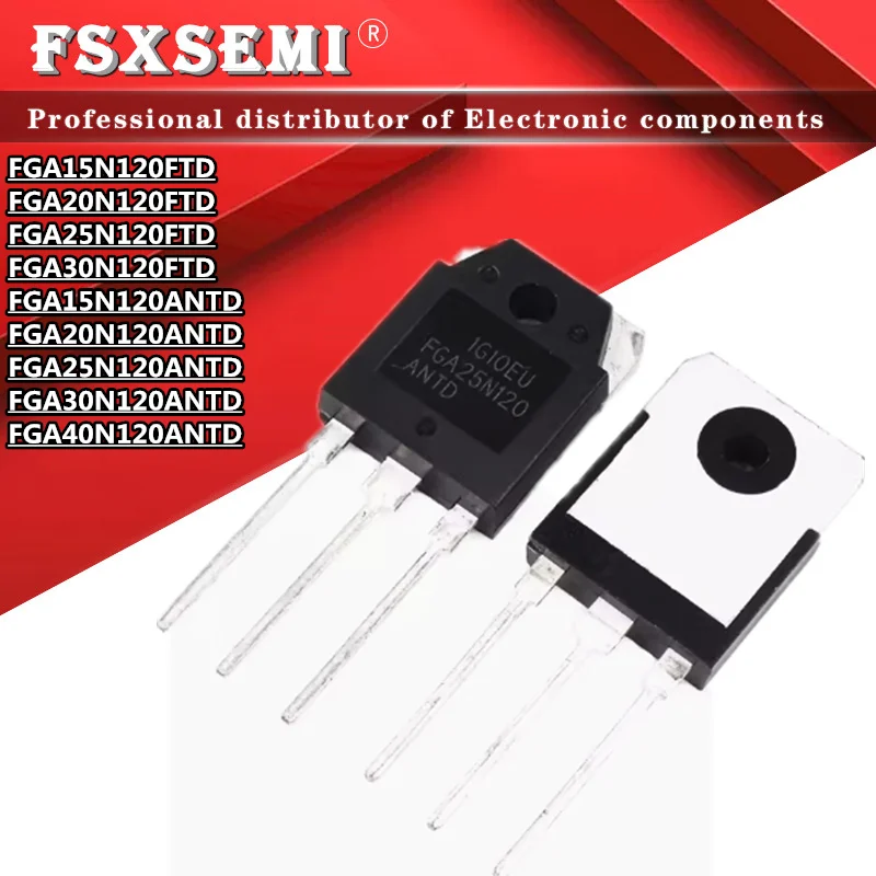 

5pcs FGA15N120FTD FGA20N120FTD FGA25N120FTD FGA30N120FTD FGA15N120ANTD FGA20N120ANTD FGA25N120ANTD FGA30N120ANTD FGA40N120ANTD