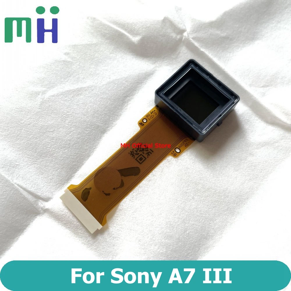 

NEW For Sony A7III A7M3 Viewfinder LCD View Finder Eyepiece Inside Display Internal Screen ILCE-7M3 Alpha 7M3 A7 Mark III 3 M3