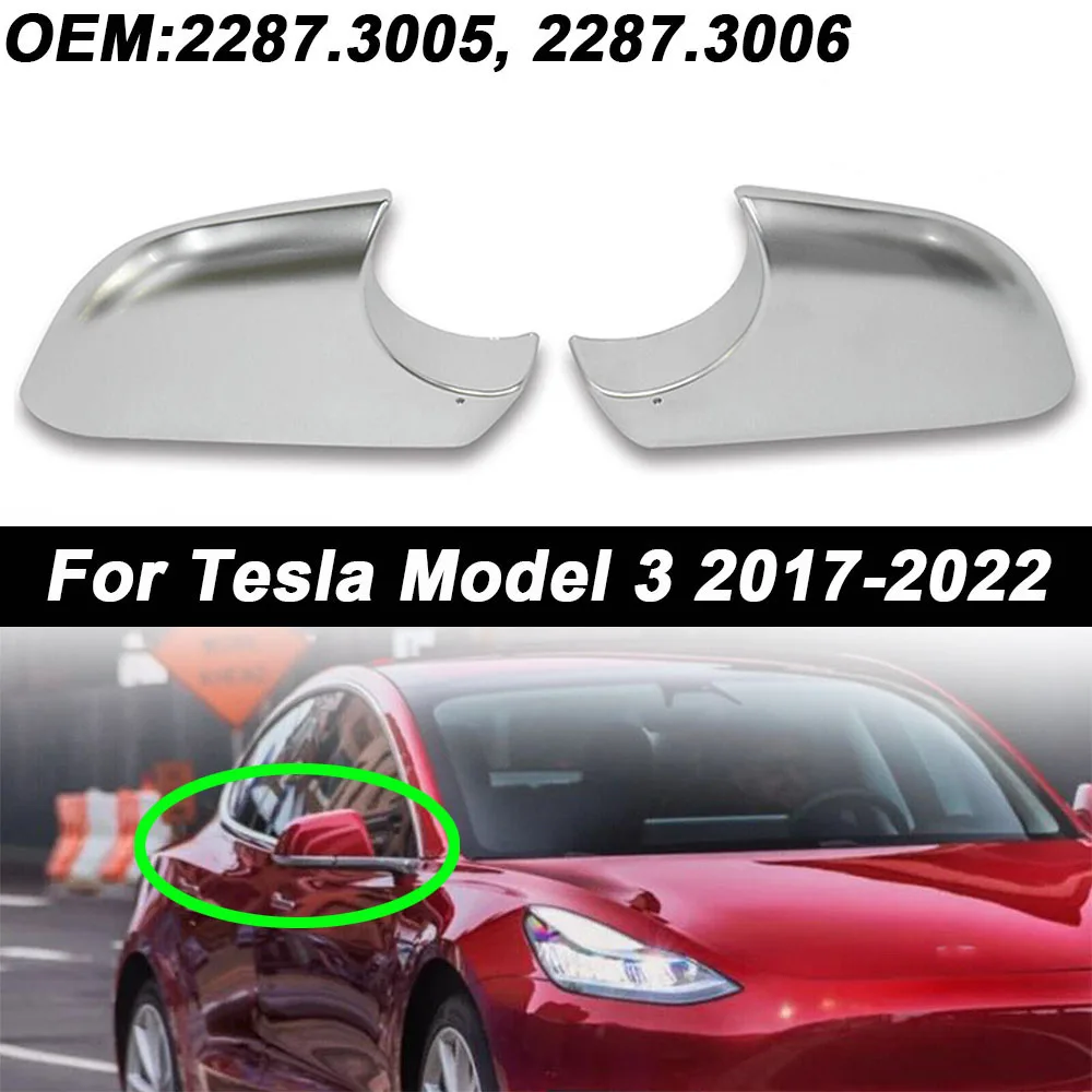 

1 Pair 2287.3005, 2287.3006 For Tesla Model 3 2017-22 Chrome or Black Left & Right Door Wing Mirror Cover Lower Holder Brand New