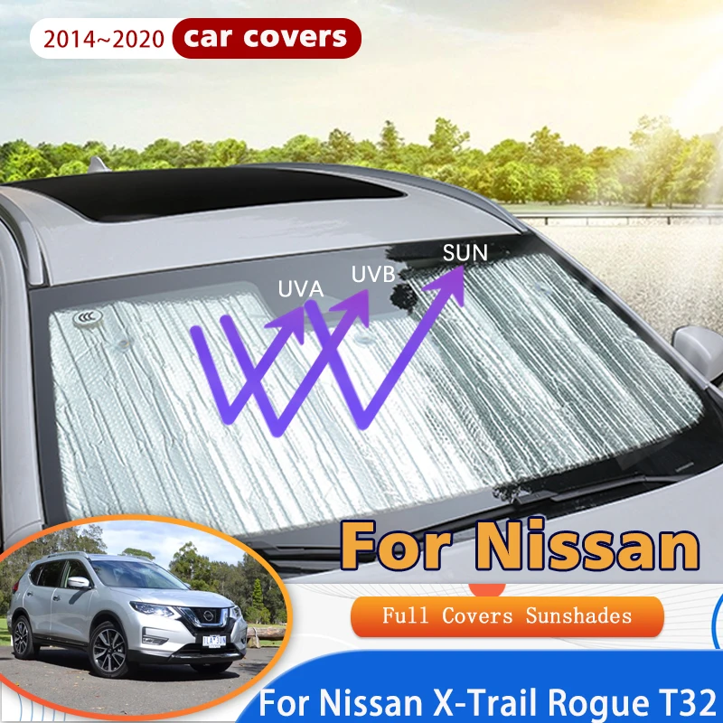 

Full Covers Sunshades For Nissan X-Trail Rogue T32 2014~2020 2015 Car Accessories Sun Protection Windshields Side Window Visor