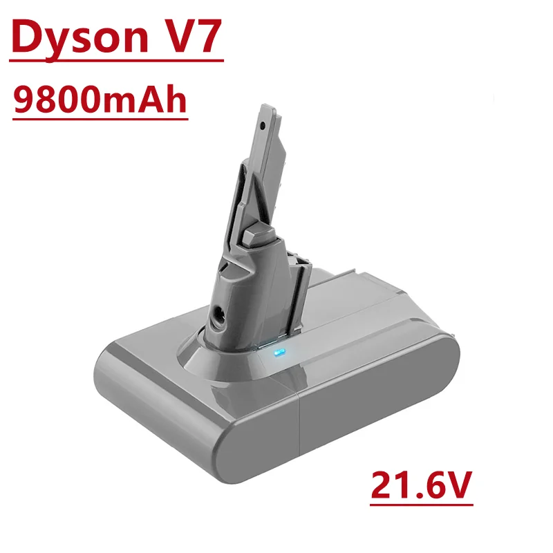 

Перезаряжаемый литий-ионный аккумулятор для Dyson V7, 21,6 в, 9800 мАч/6800 мАч/4800 мАч/для замены пылесоса animal Pro