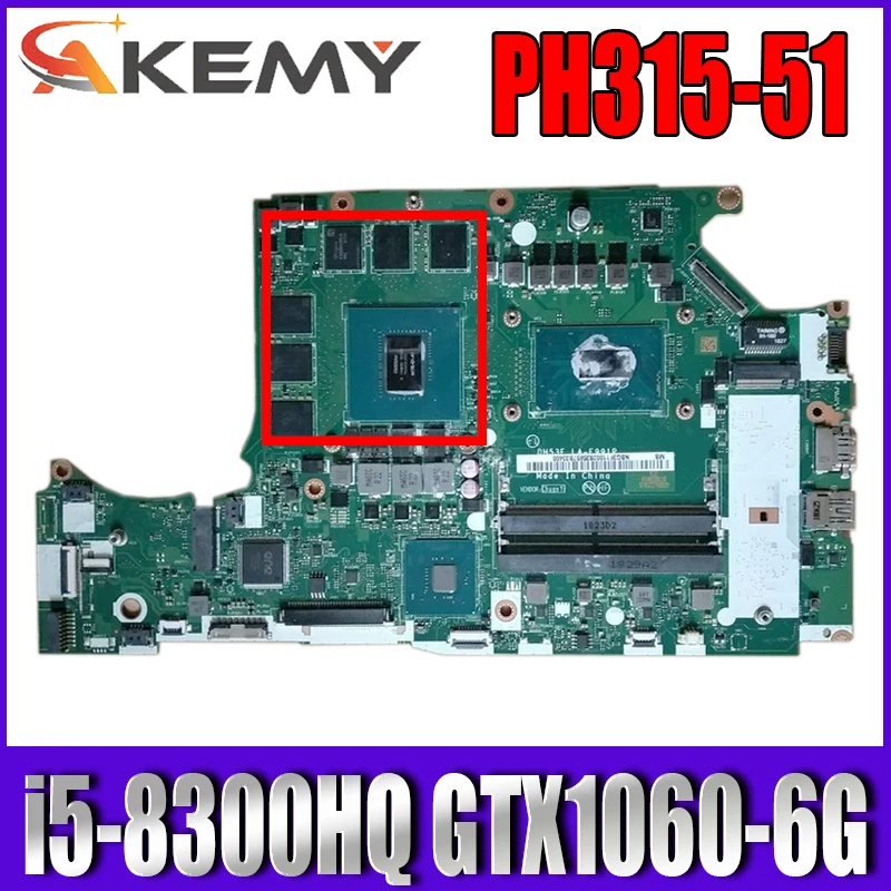 

PH315-51 материнская плата для ноутбука ACER HELIOS 300 Preortor PH315-51 CPU i5-8300HQ GTX 1060 6G DH53F LA-F991P NBQ3F11002 материнская плата