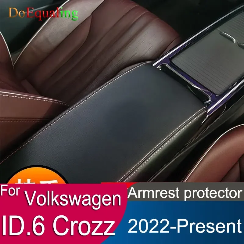 

Для Volkswagen VW ID6Crozz ID.6 Crozz 2023 чехол для автомобильной подлокотника консоли чехол для подушки поддерживающий бокс верхняя матовая подкладка искусственный автомобильный стиль 2022