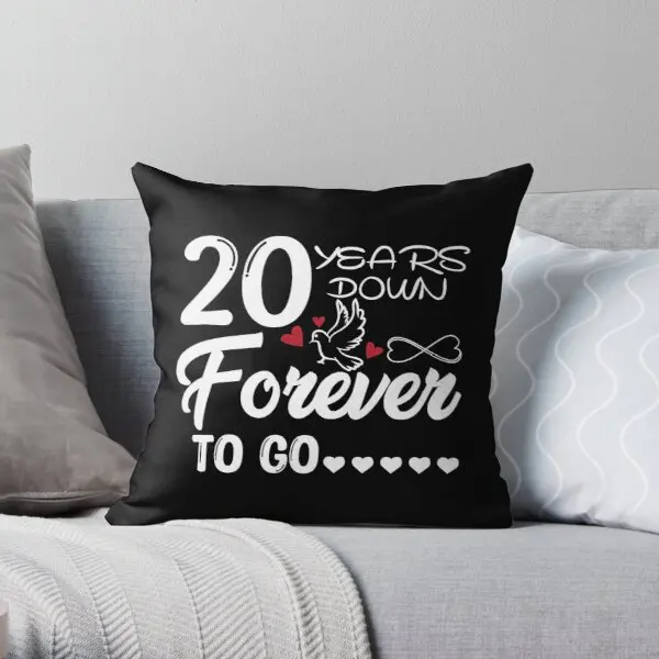 

20 Years Down Forever To Go Shirt 20Th Printing Throw Pillow Cover Sofa Fashion Anime Bed Comfort Fashion Pillows not include