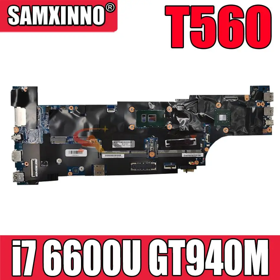 

Материнская плата Akemy 448.06D10.0021 для ноутбука Lenovo Thinkpad T560 W560S P50S, процессор I7 6600U DDR3 GT940M/M520M, работа 2G