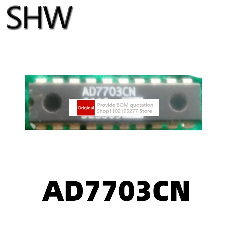 

1 шт. AD7703CN AD7703AN [adi】 DIP-20
