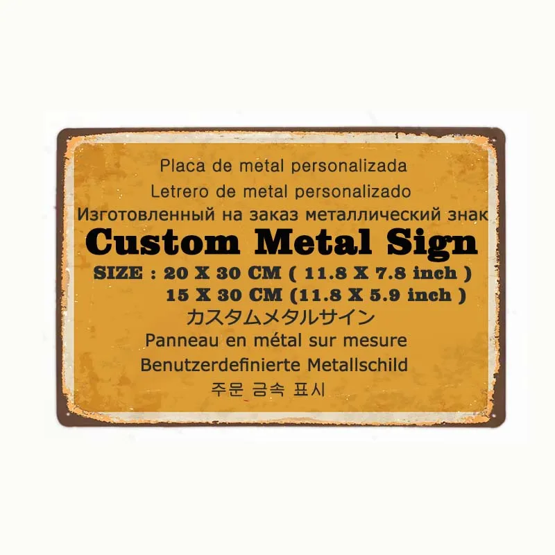 

11.8x7.8 inch/11.8x5.9 inch Custom Metal Signs Customize License Plates Vintage Plaque 20x30cm/15x30cm Dropshipping wall decor