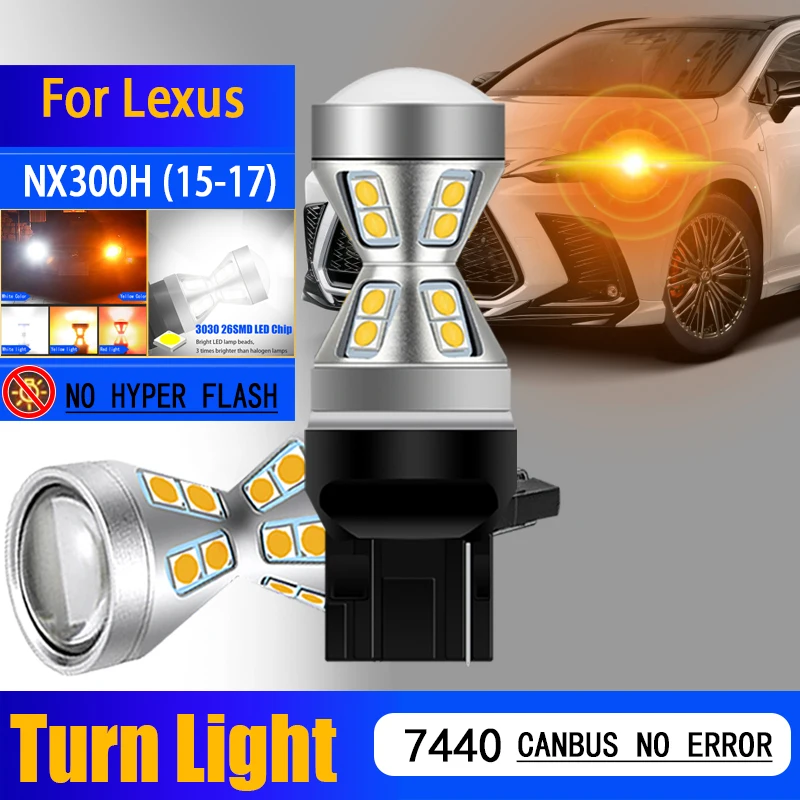 

For Lexus NX200T NX300H 2015 2016 2017 Accessories WY21W 7440 7440A 7441 Canbus No Error LED Turn Signal Light Blinker Bulb 2PCS
