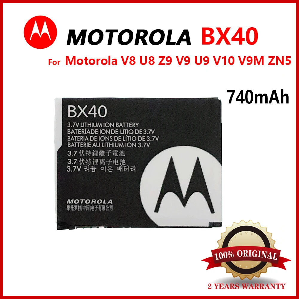 

100% Original MOTOROLA BX40 Battery For MOTOROLA MOTO V8 U8 Z9 RAZR2 V9 U9 V10 V9M ZN5 Genuine Capacity Mobile Phone Batteries