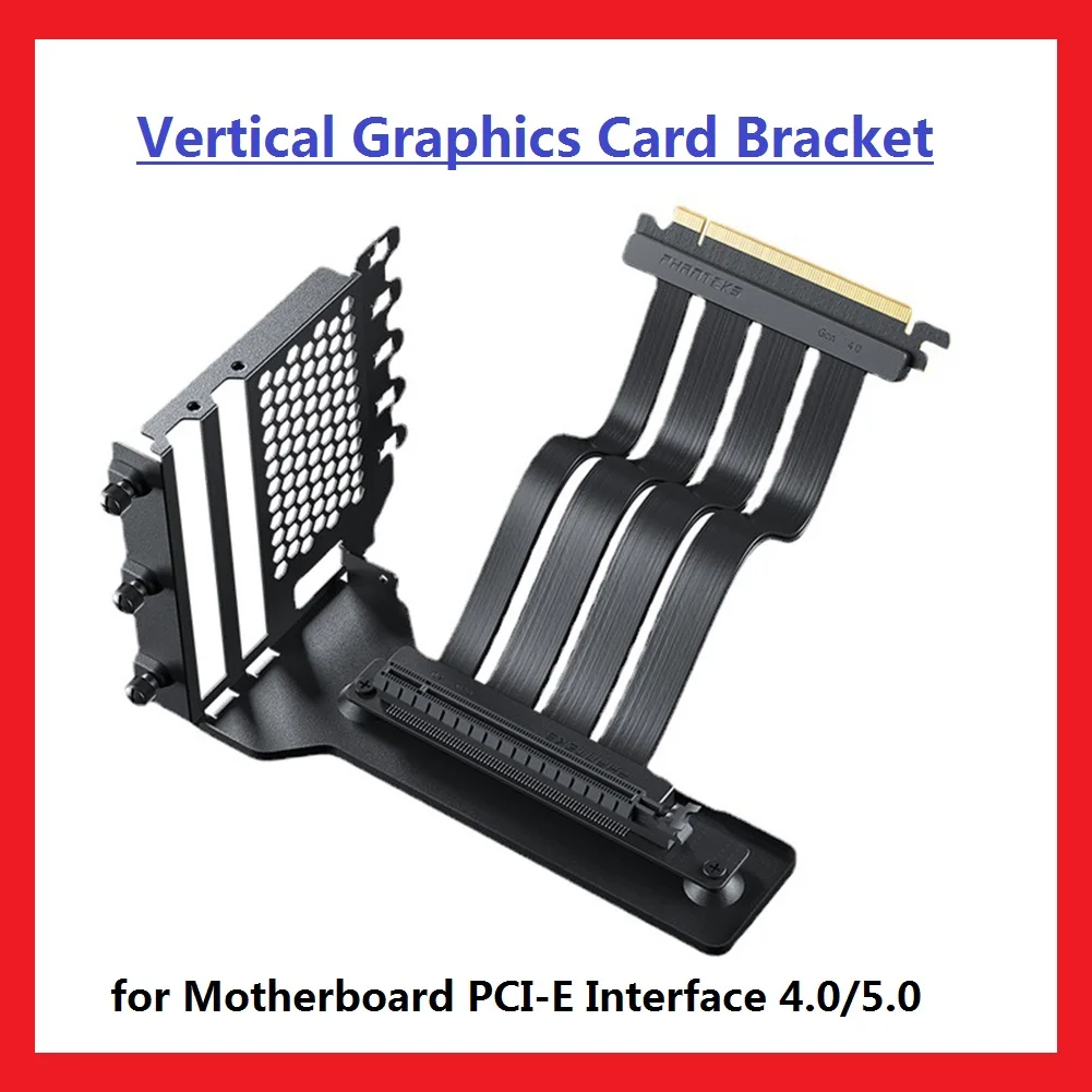 

Для PHANTEKS VGPUKT 4,0 Вертикальный кронштейн для видеокарты GPU Mount Video Card VGA Support Holder Kit Компьютерные аксессуары Прямая поставка