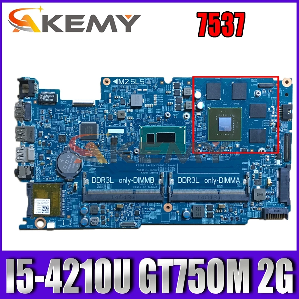 

Akemy I5-4210U GT750M 2G FOR Dell Inspiron 7537 Laptop Motherboard DOH50 12311-2 KJ7NX CN-03V4T2 3V4T2 Mainboard 100%Tested