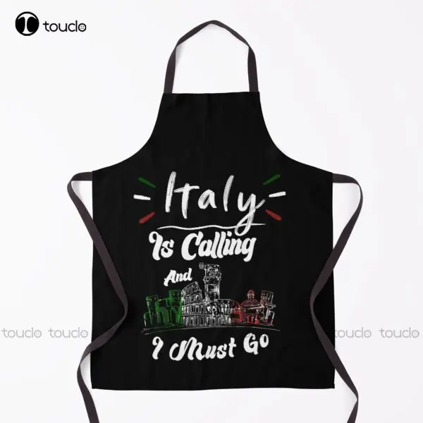 

Italy Travel Gift. Italy Is Calling And I Must Go Girls Trip Italy Gift Family Trip Italian Gift Apron Household Cleaning Apron