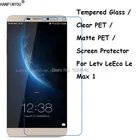 Закаленное стеклопрозрачное ПЭТматовое ПЭТ-защитная пленка для экрана для Letv LeEco Le Max 1 Max1 One X900 6,33