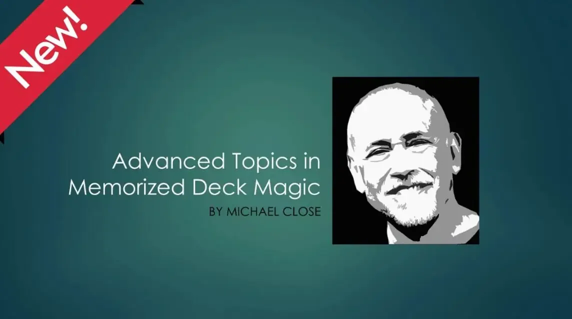 Advanced Topics in Memorized Deck Magic от Майкла Клоуза Волшебные трюки