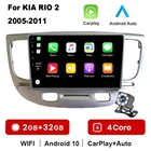 Автомагнитола для Kia RIO 2 RIO2 2005-2011, мультимедийный видеоплеер для Kia RIO 2, GPS, No 2 din, Android 10,0, Bluetooth, Wi-Fi, 2 ГБ + 32 ГБ