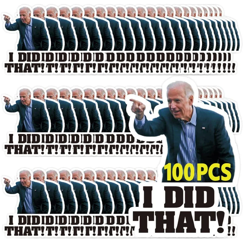 

100/50pcs Joe Biden Funny Sticker - I Did That Car Sticker Decal Waterproof Joe Biden Stickers DIY Reflective Decals Poster