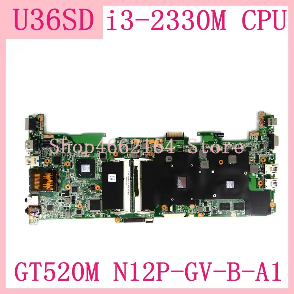 

U36SD Mainboard i3-2330M CPU Processor FOR ASUS U36S U36SG U44SG laptop motherboard GT520M N12P-GV-B-A1 DDR3 REV 2.1 Tested OK