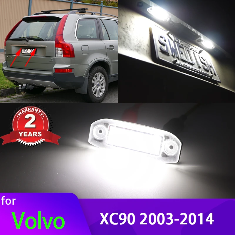 

For Volvo XC90 2003-2014 (chassis number 295911 onwards) LED Canbus 12V 2 Pcs Car License Number Plate Lights Number Backlight