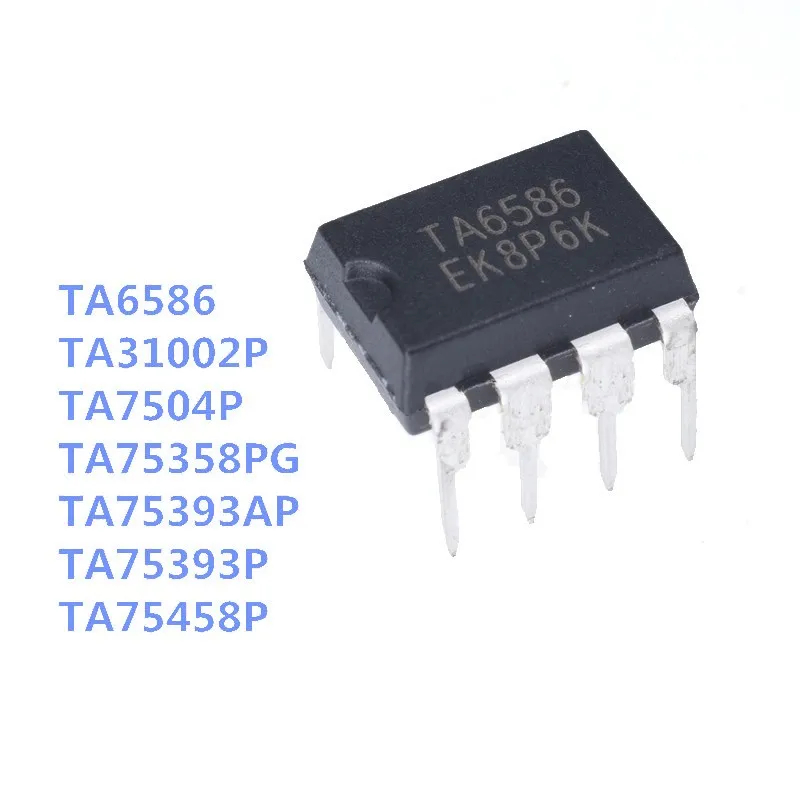 10 шт. Новый TA6586 TA31002P TA7504P TA75358PG TA75393AP TA75393P TA75458P DIP8