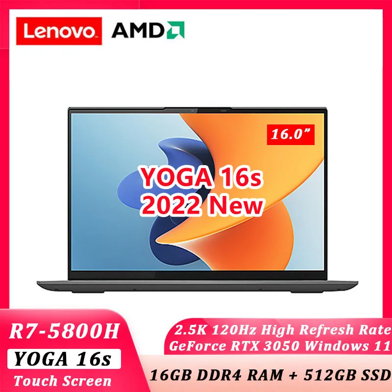 

lenovo YOGA 16s 2022 laptop Ryzen 7 5800H 16GB RAM 512G SSD GeForce RTX3050 120Hz 16 inch IPS Screen Notebook Ultraslim computer