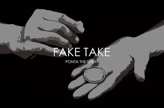 Подделка Take by Ponta the Smith - Фокусы