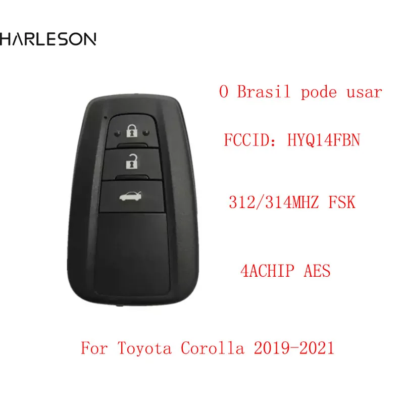 Original PCB Aftermarket Shell Toyota Corolla Xei 2019 2020 2021 Smart Remote Key 3Buttons 4A Chip HITAG AES 312/314MHz HYQ14FBN