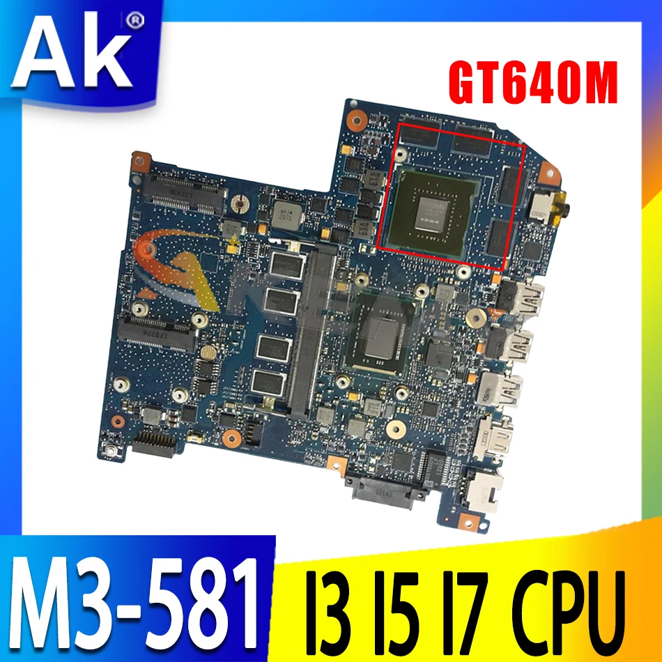 

M3-581 Laptop Motherboard JM50 MAINBOARD with I3 I5 I7 CPU GT640M GPU For Acer for aspire M3-581 Motherboard DDR3 Non-integrated