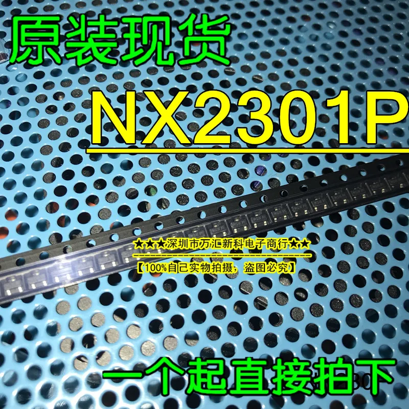 

100pcs 100% orginal new NX2301P MOS FET NX2301 SOT-23