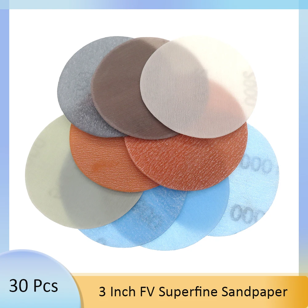 30PCS 3 Inch 50mm FV Superfine Soft Polish Wet and Dry Hook & Loop Auto Body Film Sanding Discs Paint Abrasive Sandpaper