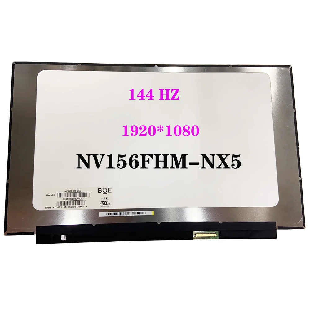 

NV156FHM-NX5 EDP 40 Pins 144 HZ For 15.6 Inch Gaming Laptop FHD 1920*1080 IPS LCD Display Matrix Panel