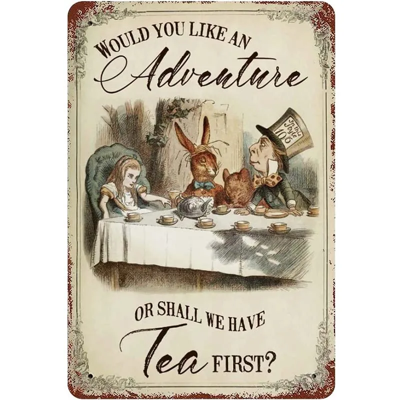 

Minalo Alice in Wonderland - Shall we Have Tea First Vintage Metal Signs Metal Tin Sign Retro Tin Sign Wall Art Funny Poster