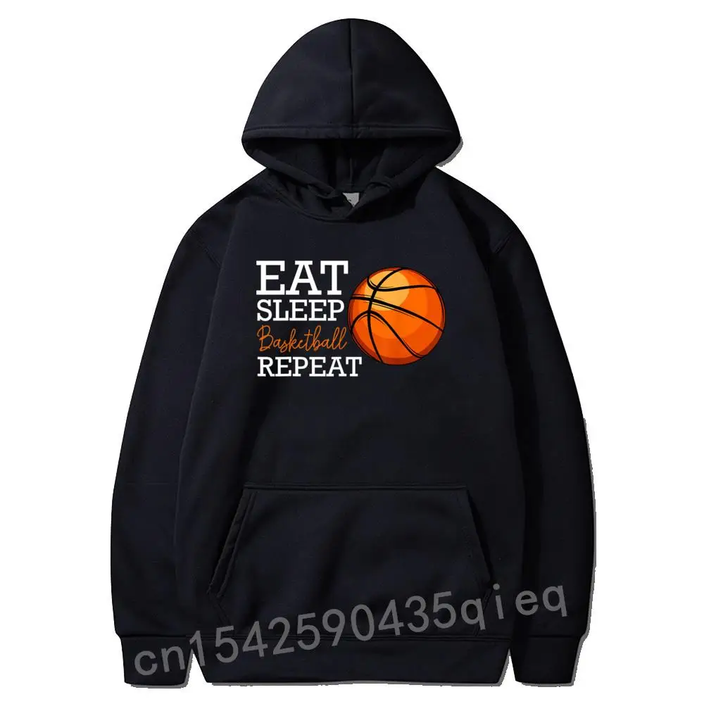 

Eat Sleep Basketball Repeat Funny Player Team Sport Hoodies Plain Personalized Hoodie Long Sleeve Men Sweatshirts Normal