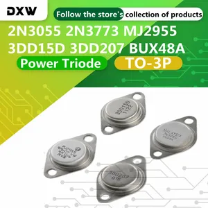 5PCS/Lot 2N3055 2N3773 MJ2955 3DD15D 3DD207 BUX48A Power Triode TO-3P Inverter Transistor