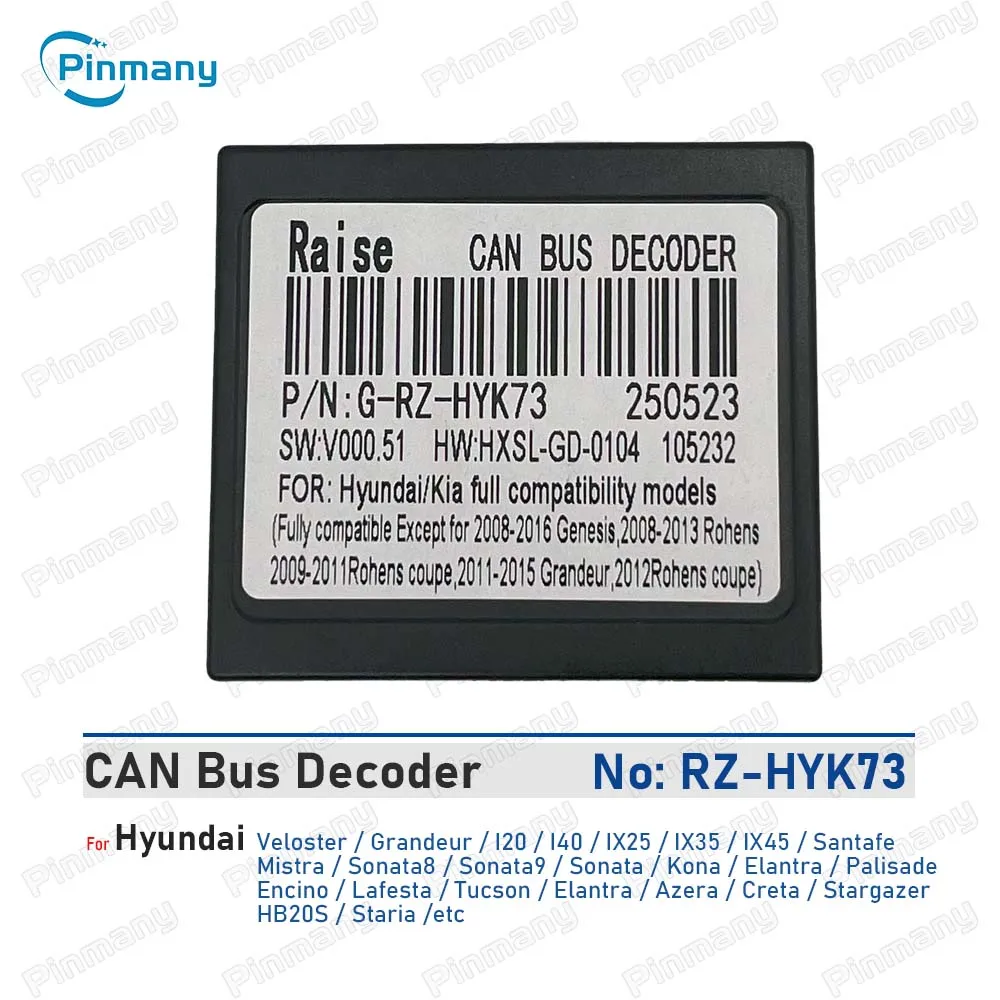 

Автомобильный адаптер CAN-шины RZ-HYK73 для Hyundai I20 I40 IX25 IX35 IX45 Santafe Mistra Sonata 8 Kona Elantra Palisade Veloster Grandeur