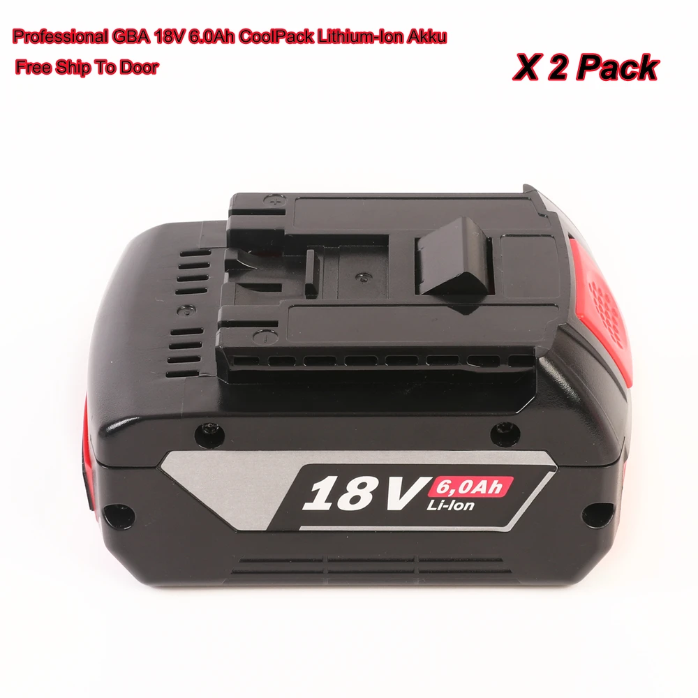 

Two Pack New Professional GBA 18V 6.0Ah CoolPack Lithium-Ion battery Pack for Bosch 18V Cordless Tools and Chargers