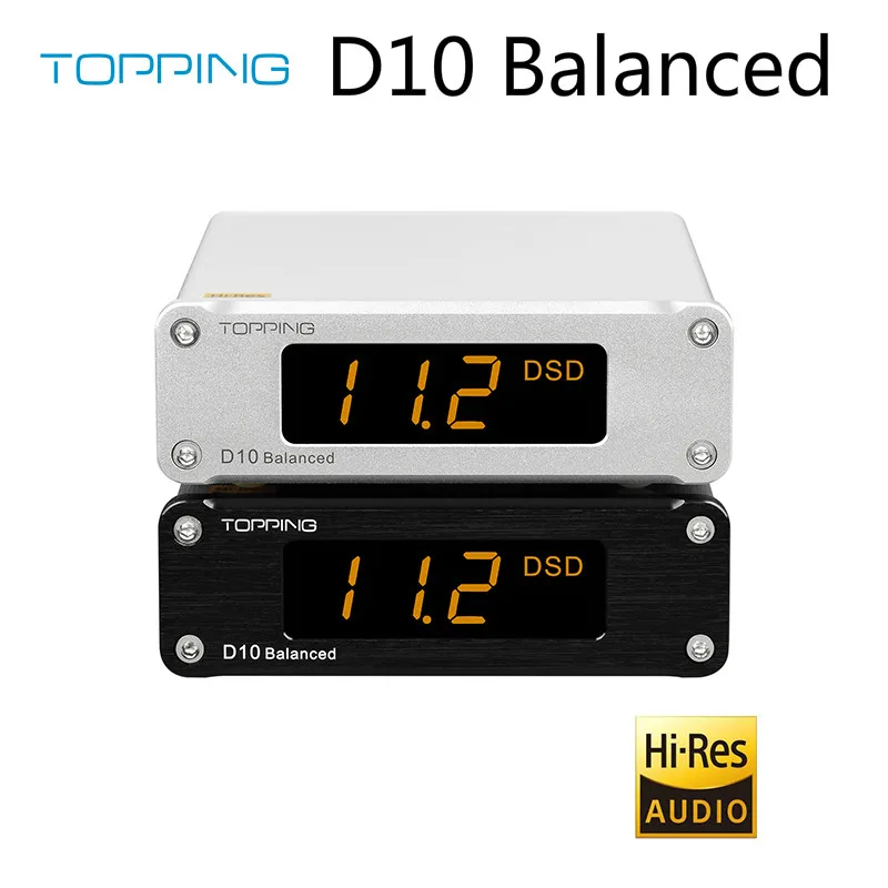 

TOPPING D10 сбалансированный декодер ES9038Q2M USB DAC 384 кГц DSD256 аналоговый/цифровой выход Hi-Res аудио