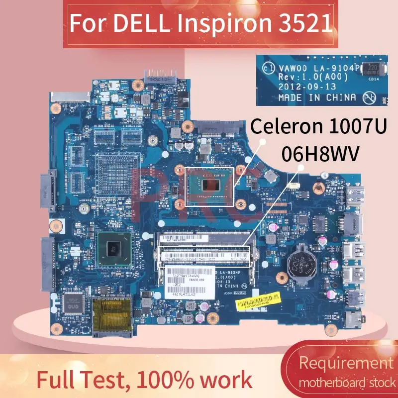 Материнская плата для ноутбука DELL Inspiron 3521 Celeron 1007U 06H8WV LA-9104P SR109 DDR3 |