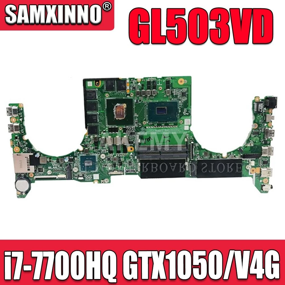 

Akemy For Asus TUF GL503VD GL503VM GL503V Laotop Mainboard DABKLMB1AA0 Motherboard with i7-7700HQ CPU GTX1050/V4G GPU