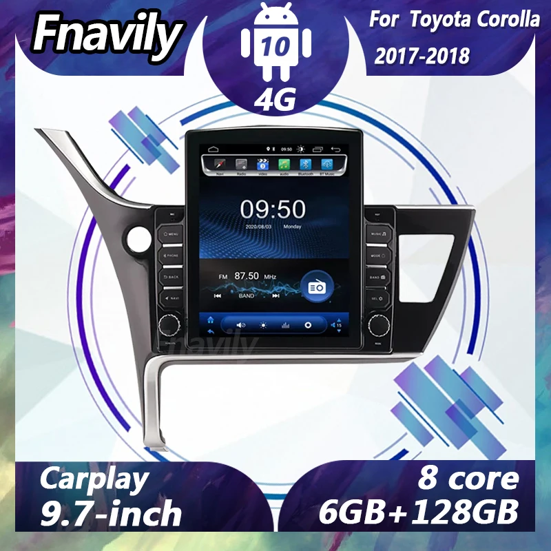 

Fnavily 9.7“ Android 10 car radio For Toyota Corolla video navigation dvd player car stereos audio GPS DSP BT WIFI 2017-2018