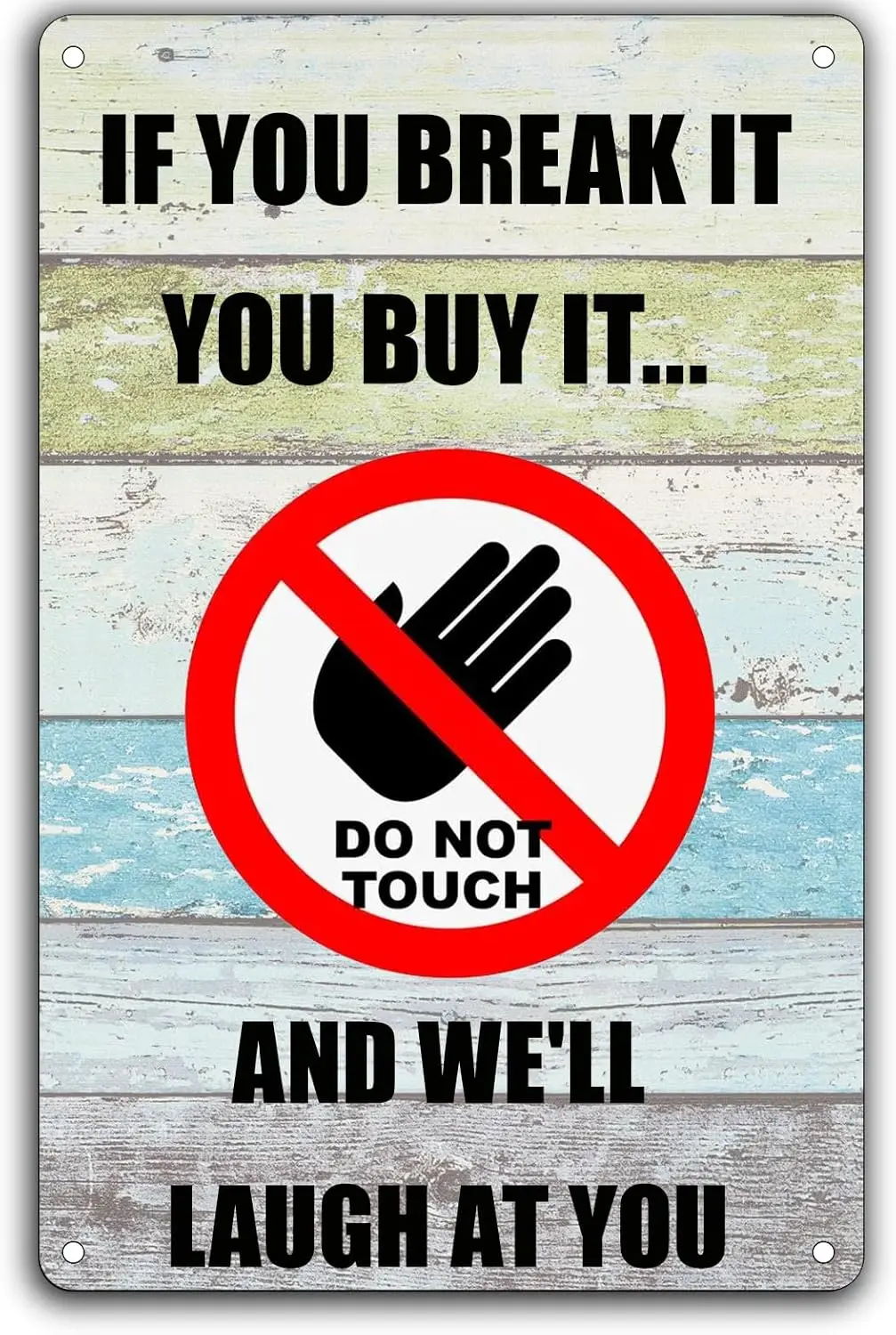 HQVLNAWX Металлические старые постеры Металлический знак Если вы перерыва это