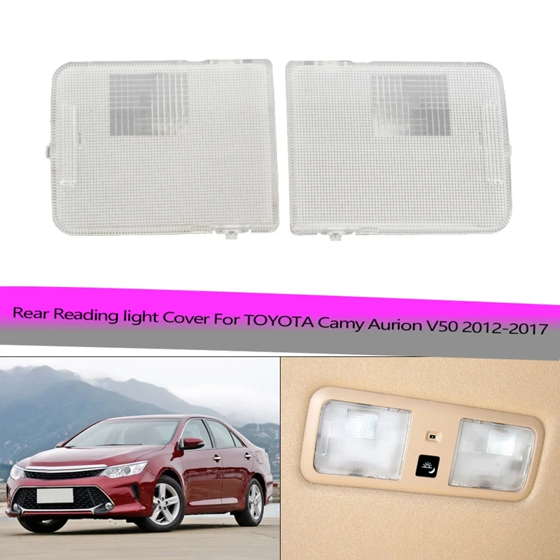 

Car Roof Rear Dome Map Reading Light Cover Vanity Lamp Lens for Toyota Camry Aurion V50 2012-2017 8139406030 81393-06030