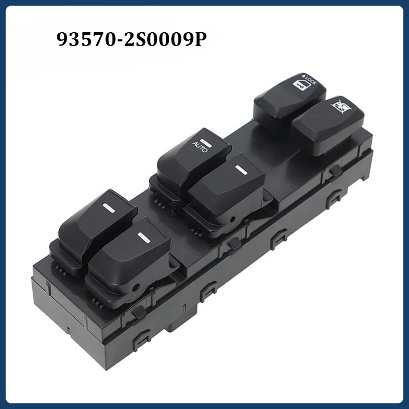 

93570-2S0009P для Hyundai Tucson IX35 2010 2011 2015 LHD автомобильное электрическое стекло, передняя левая сторона, главная кнопка переключения