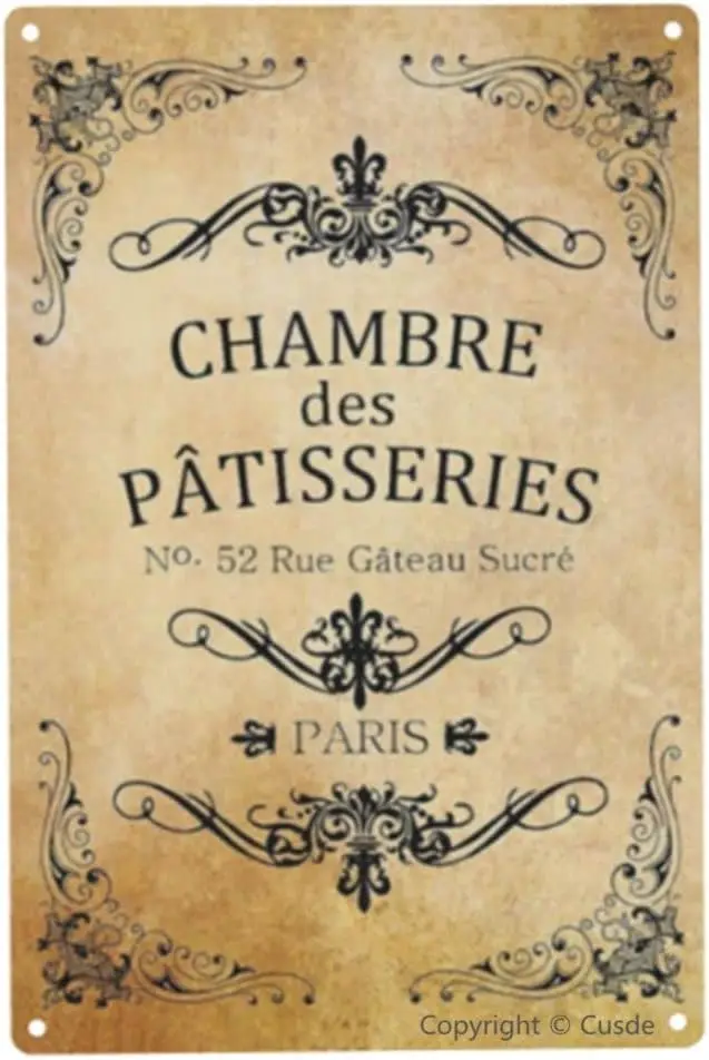 Cusde Chamber Des Patisseries Металлическая жестяная вывеска Французский Париж Винтаж Ретро