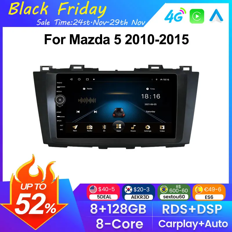 

8+128G Headunit Carplay+Android Auto Car Radio For Mazda 5 2010 2011 2012 2013 2014 2015 Multimedia Player WIFI BT 4G DSP+RDS