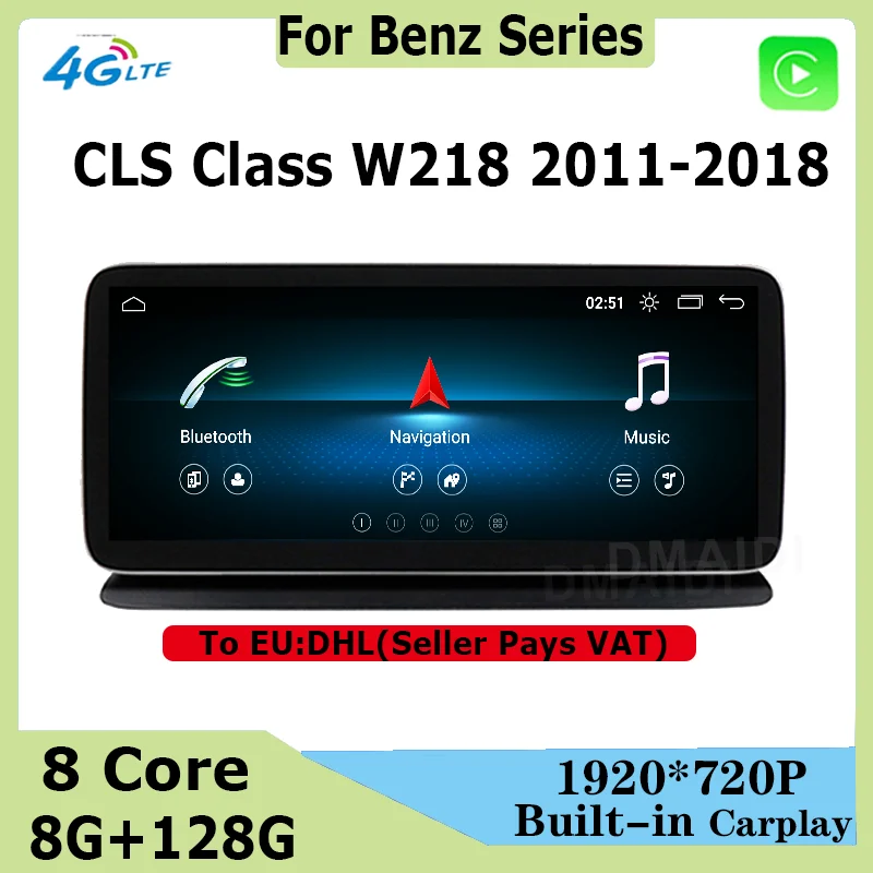 

8+128G Car Radio Android 12 12.5"/10.25" GPS Navi Multimedia Player for Mercedes Benz CLS Class W218 2011-2017