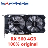 sapphire rx 560 4gb video card gpu radeon rx 560d 4g rx570 rx580 graphics cards computer game for amd video card map hdmi used