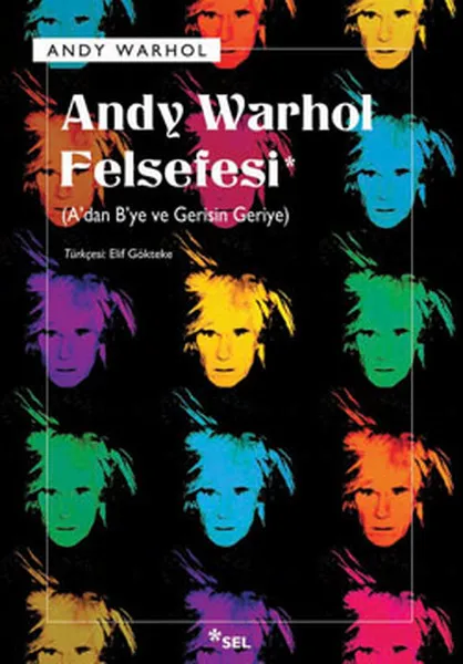 Философия Andy Warhol от А до Б и герисина назад Энди Наводнение yayincılik художественная